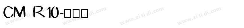 CM R10字体转换